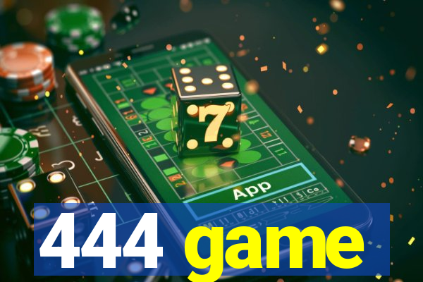 444 game